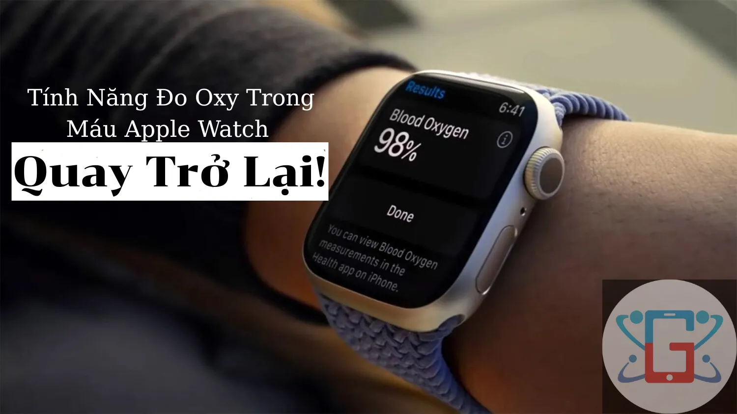 Tin Vui: Tính Năng Đo Oxy Trong Máu Apple Watch Quay Trở Lại! Lựa Chọn Nào Tốt Nhất Cho Bạn?